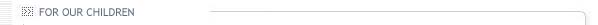 For Our Children